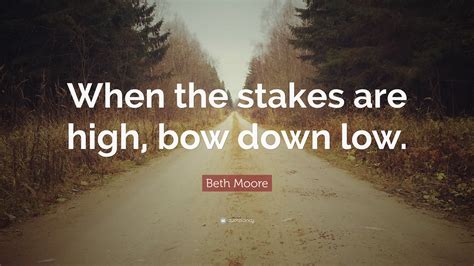 stakes are low meaning|Raise the stakes .